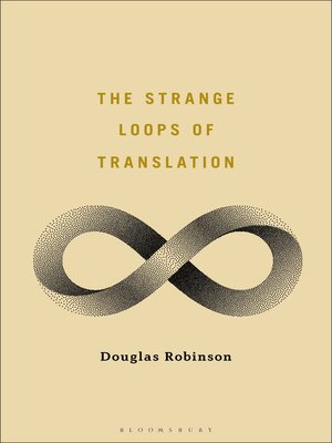 cover image of The Strange Loops of Translation